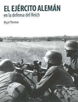 El Ejercito Aleman en la defensa del Reich