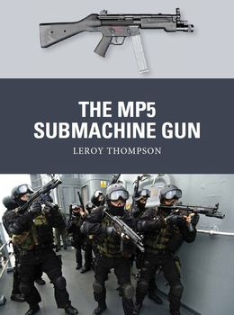 The MP5 Submachine Gun (Osprey Weapon 35)