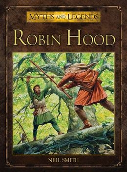 Robin Hood (Osprey Myths and Legends 7)