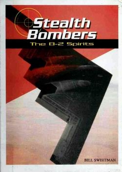 Stealth Bombers the B-2 Spirit