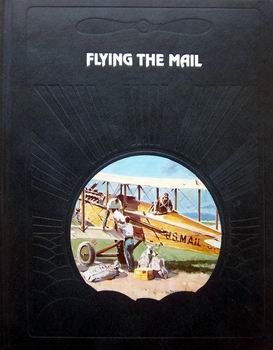 Flying the Mail (The Epic of Flight)