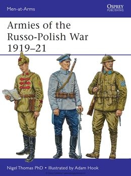 Armies of the Russo-Polish War 1919-1921 (Osprey Men-at-Arms 497)
