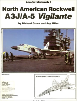 North American Rockwell A3J / A-5 Vigilante  (Aerofax Minigraph 9)
