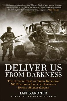 Deliver Us From Darkness (Osprey General Military)