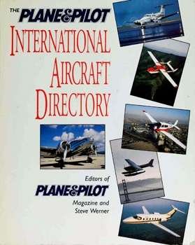The Plane & Pilot: International Aircraft Directory