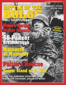 Battle of the Bulge 70th Anniversary (WWII History Magazine Special Issue)