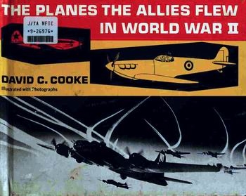 The Planes the Allies Flew in World War II