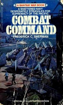 Combat Command. The American Aircraft Carriers in the Pacific War