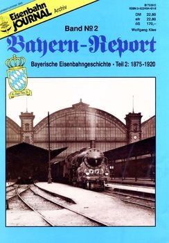 Eisenbahn Journal Archiv: Bayern-Report 2