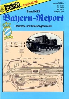 Eisenbahn Journal Archiv: Bayern-Report 3