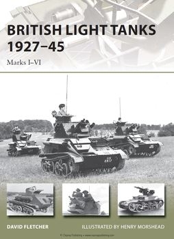 British Light Tanks 1927-1945: Marks I-VI (Osprey New Vanguard 217)
