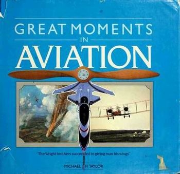 Great Moments in Aviation