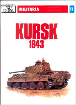 Kursk 1943 (Wydawnictwo Militaria 11)