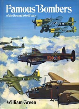 Famous Bombers of the Second World War