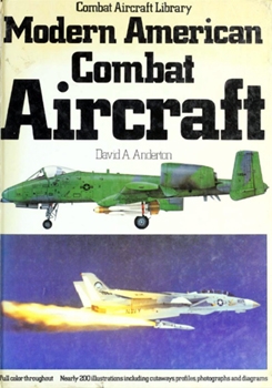 Modern American Combat Aircraft