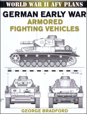 German Early War Armored Fighting Vehicles (World War II AFV Plans)