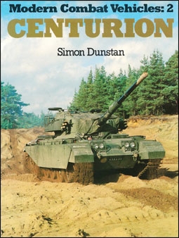 Modern Combat Vehicles 2: Centurion (: Simon Dunstan )
