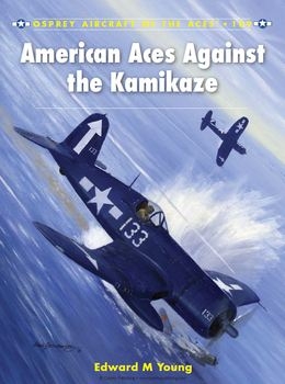 American Aces against the Kamikaze (Osprey Aircraft of the Aces 109)