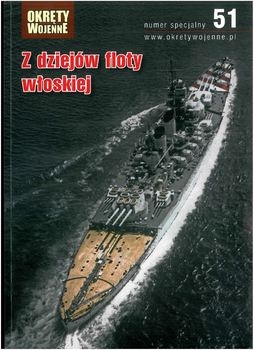 Z Dziejow Floty Wloskiej (Okrety Wojenne Numer Specjalny 51) 