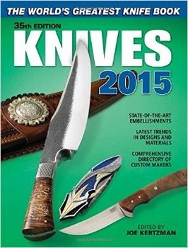 Knives 2015: The World's Greatest Knife Book
