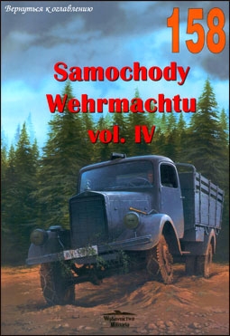 Wydawnictwo Militaria 158. Samochody Wehrmachtu Vol 4.