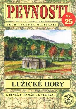Luzicke Hory: Priprava Obrany Luzickych Hor v Roce 1938 (Pevnosti 25)