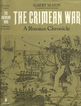 The Crimean War: A Russian Chronicle