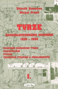 TVRZE Ceskoslovenskeho Oprevneni 1935-1938 Dil.I