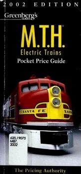 M.T.H. Electric Trains 1993-2002 (Greenberg's Guides)