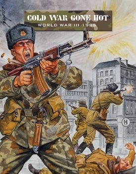 Cold War Gone Hot: World War III 1986 (Osprey Force on Force 4)