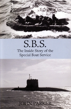 SBS: The Inside Story of the Special Boat Service