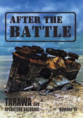 After the Battle 15: Tarawa and Operation Galvanic