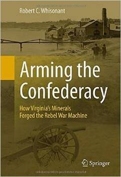 Arming the Confederacy: How Virginia's Minerals Forged the Rebel War Machine