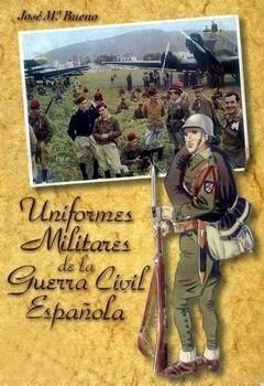 Uniformes Militares en la Guerra Civil Espanola