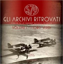 Gli Archivi Ritrovati Volume I: I Sorci Verdi
