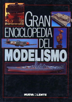 Gran Enciclopedia del Modelismo: Materiales y Herramientas