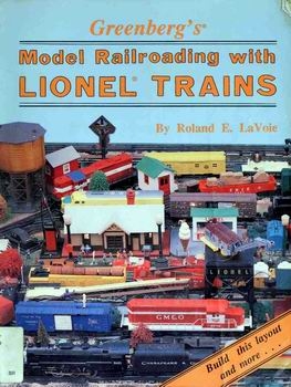 Greenberg's Model Railroading With Lionel Trains