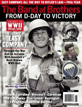 The Band of Brothers: from D-Day to Victory (America in WWII Special)
