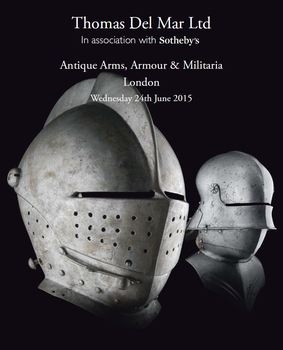 Antique Arms, Armour & Militaria (Thomas Del Mar 22)