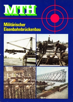 MTH - Militrischer Eisenbahnbrckenbau