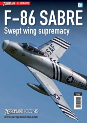 F-86 Sabre: Swept wing supremacy (Aeroplane Icons)