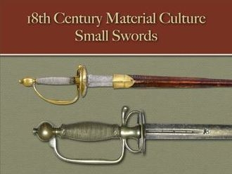 Small Swords (18th Century Material Culture)