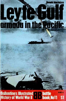 Leyte Gulf - Armada in the Pacific (Ballantine's Illustrated History of World War II. Battle book 11)