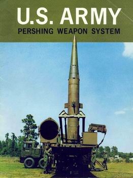 U.S. Army Pershing Weapon System
