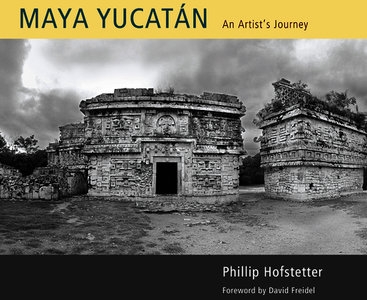 Maya Yucatan An Artist's Journey