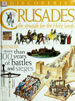 Crusades: The Struggle For the Holy Lands