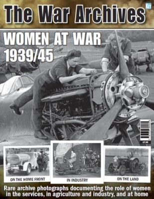 Women at War 1939-45 (The War Archives)