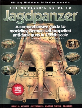 The Modeler's Guide to Jagdpanzer (Pt.1 Closed Top Vehicles)
