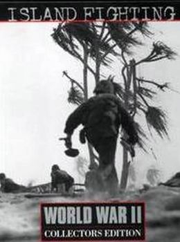 Island Fighting (Time-Life World War II Series)