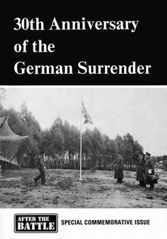 After the Battle Special Commemorative Issue: 30th Anniversary of the German Surrender